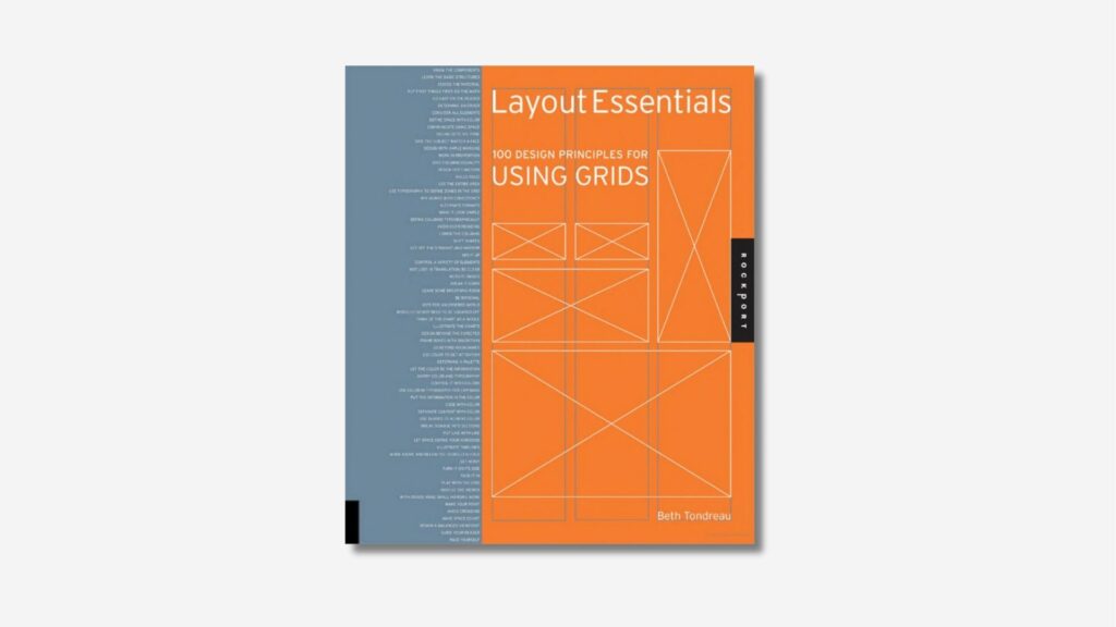 Layout Essentials: 100 Design Principles for Using Grids